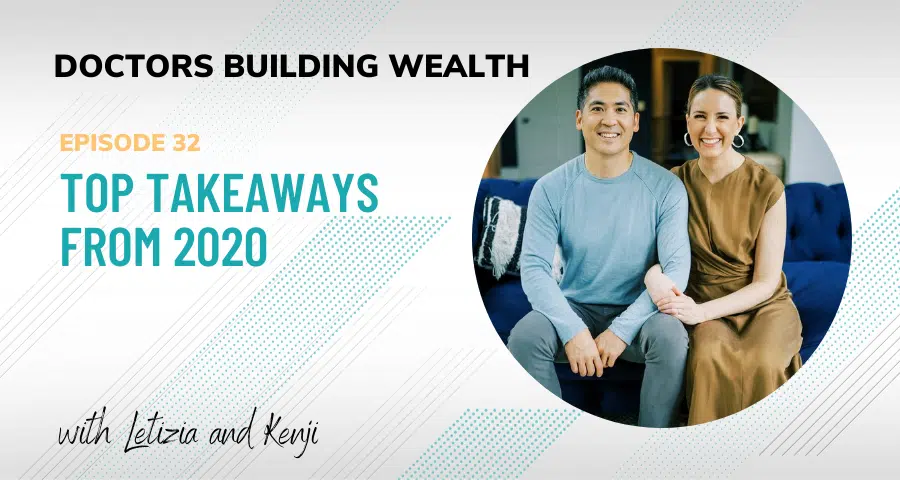 Podcast cover image for "Doctors Building Wealth," Episode 32 titled "Top Takeaways from 2020," featuring two hosts sitting on a couch.
